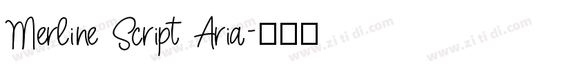 Merline Script Aria字体转换
